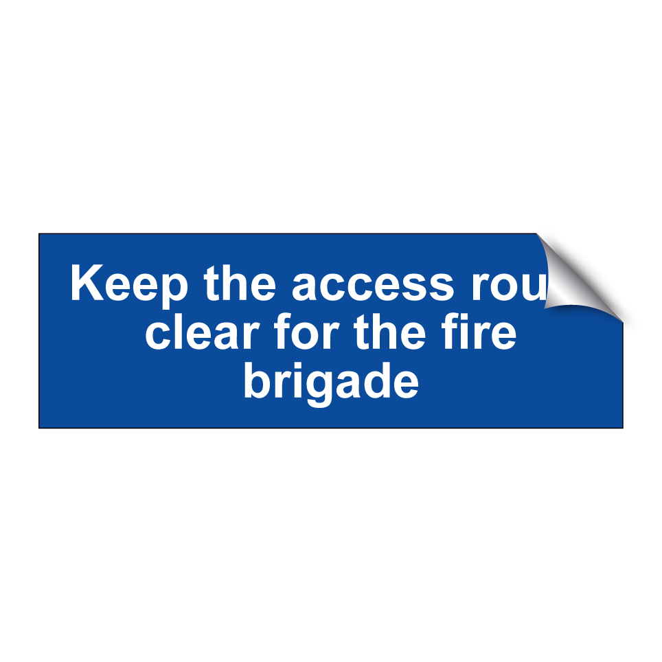 Keep the access route clear for the fire brigade