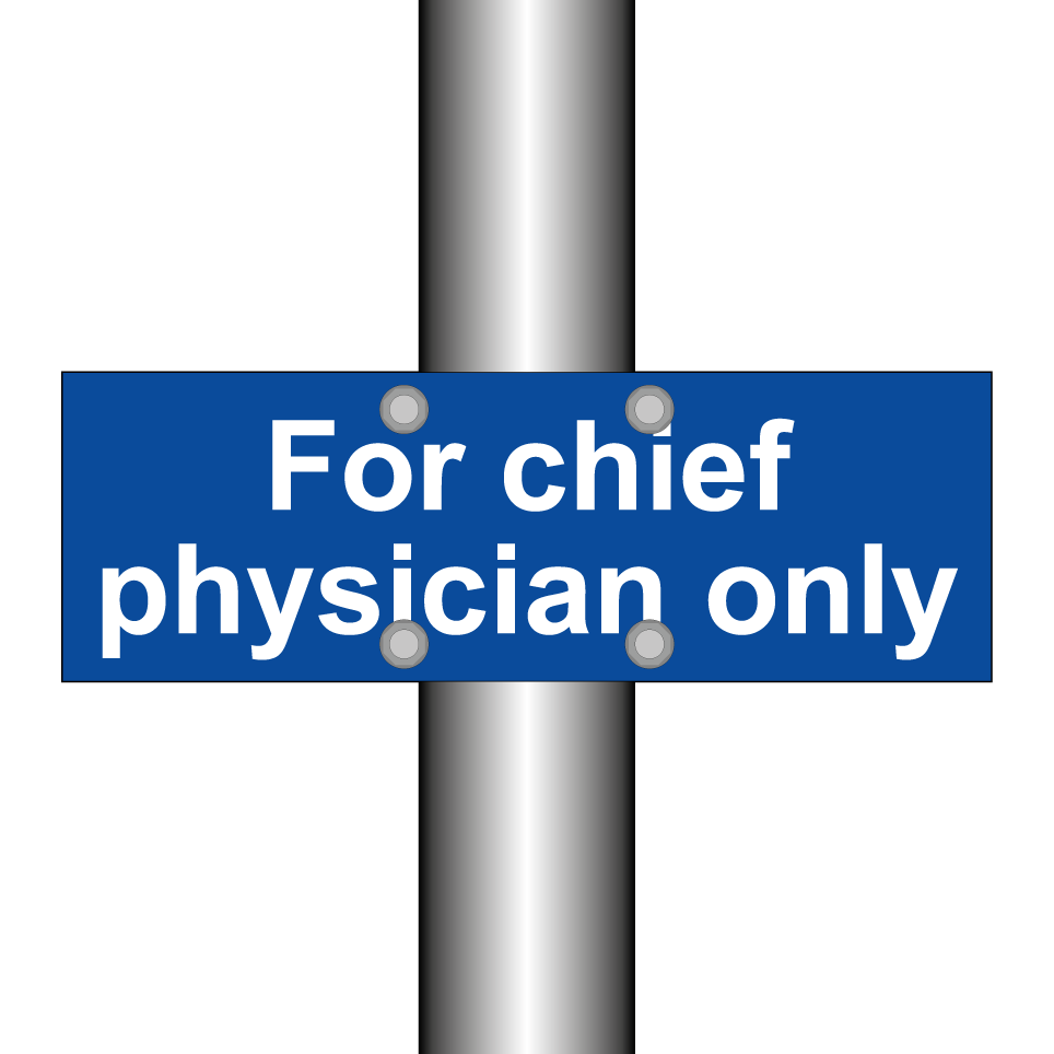 For chief physician only