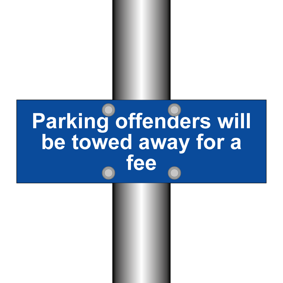 Parking offenders will be towed away for a fee