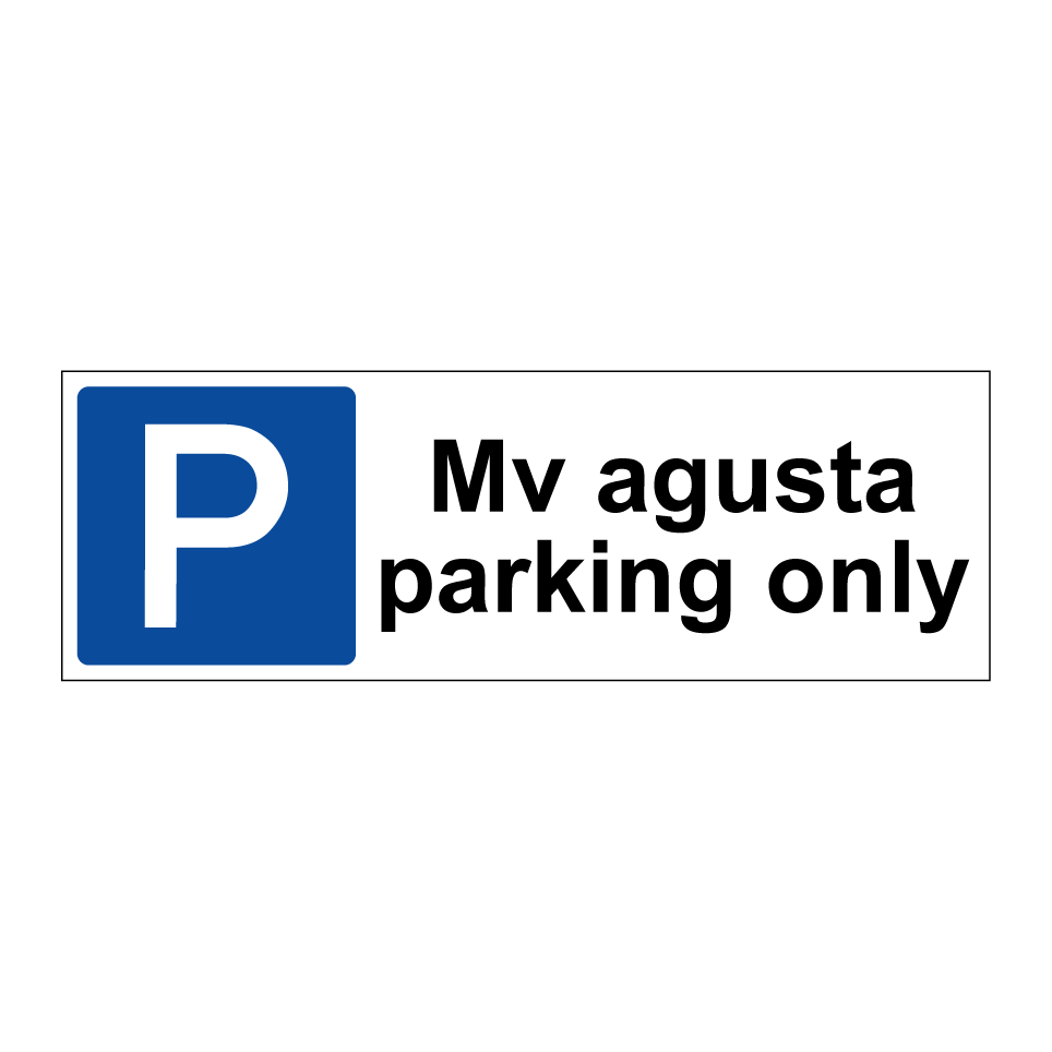 Mv agusta parking only