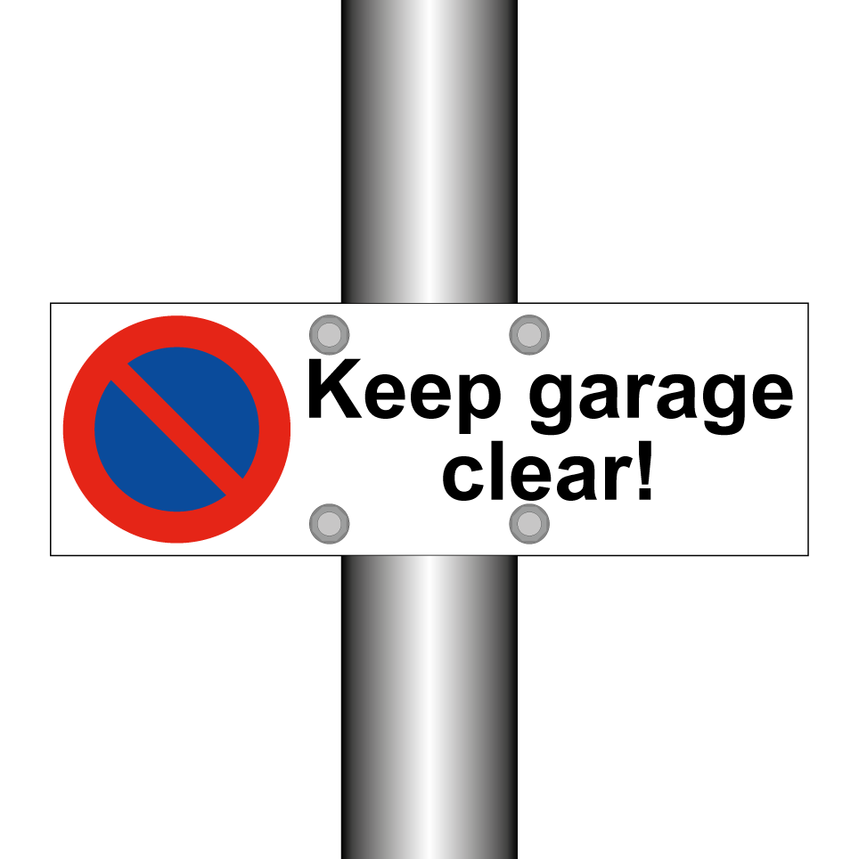 Keep garage clear!