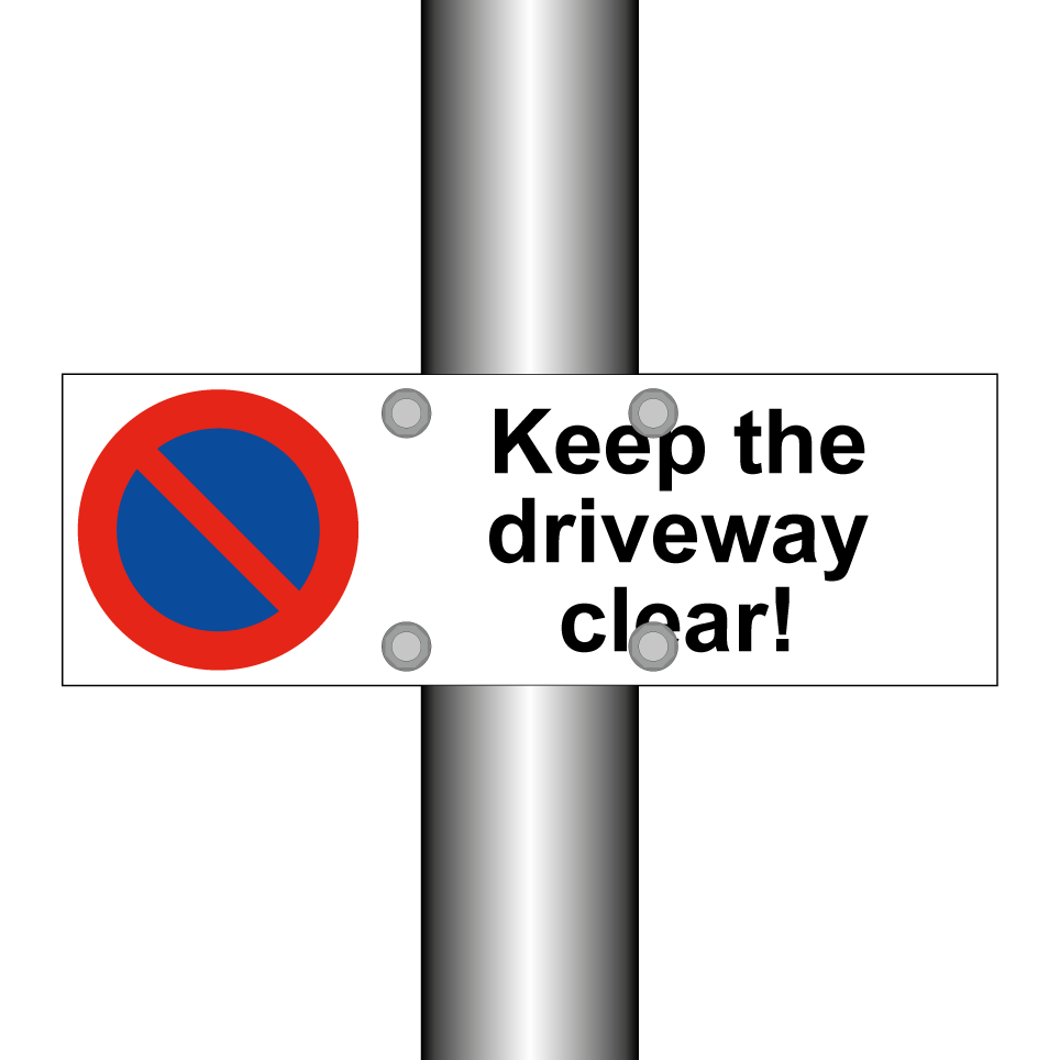 Keep the driveway clear!