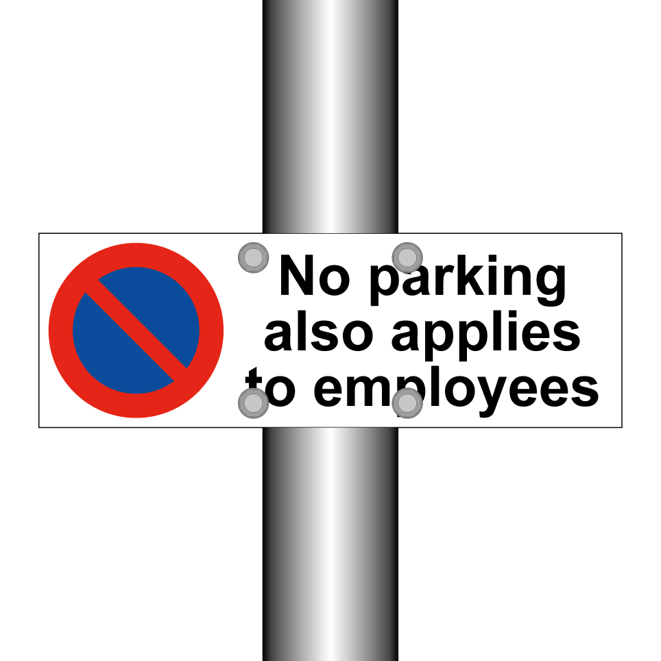 No parking also applies to employees