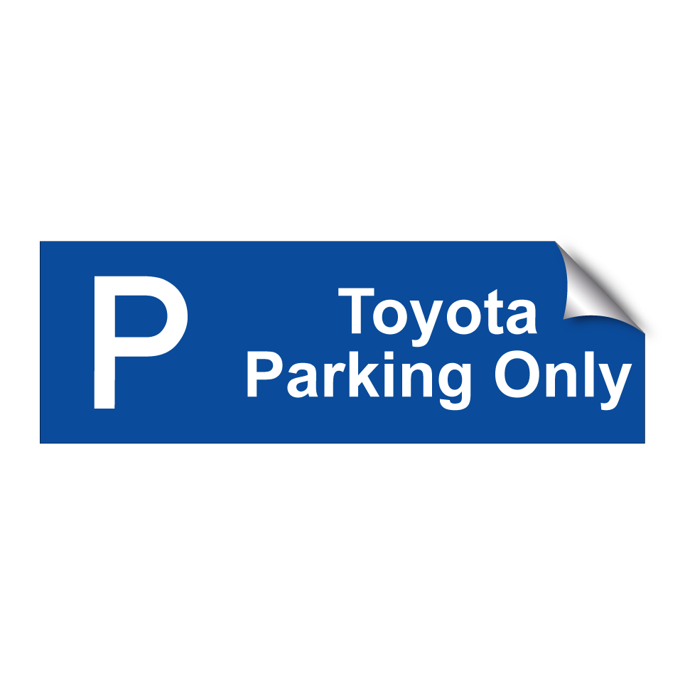 Toyota Parking Only