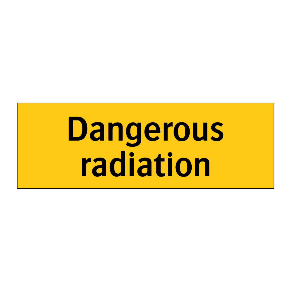 Dangerous radiation