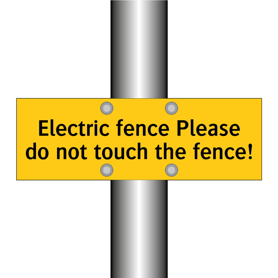 Electric fence Please do not touch the fence!