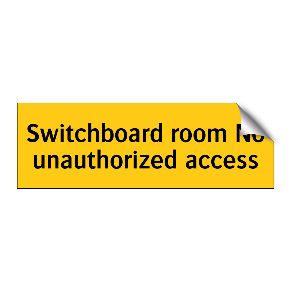 Switchboard room No unauthorized access