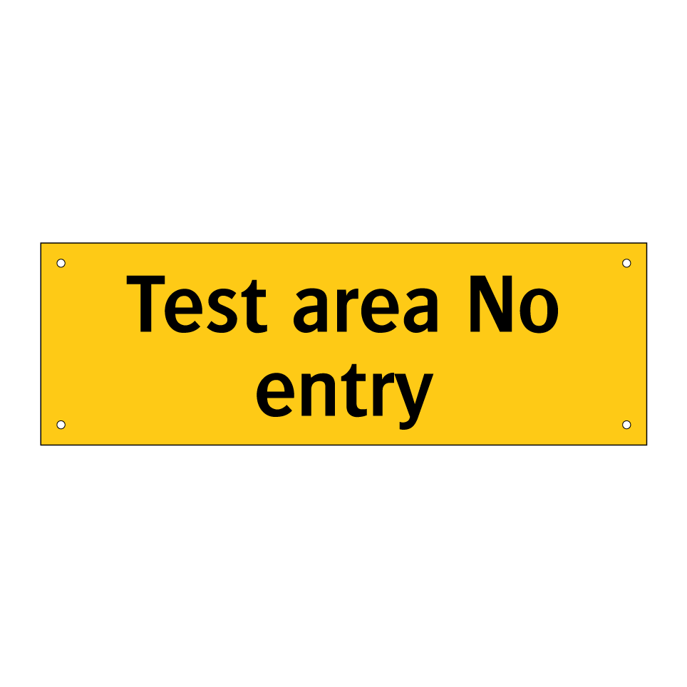 Test area No entry