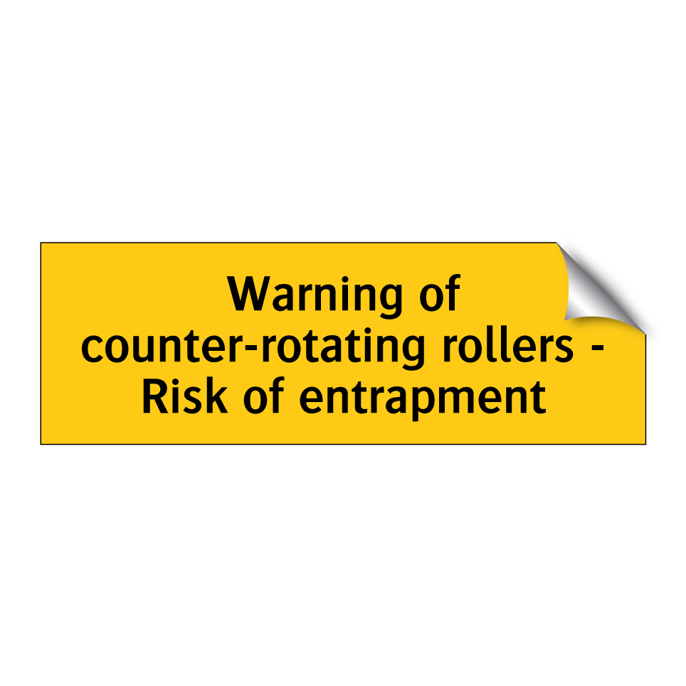 Warning of counter-rotating rollers - Risk of entrapment