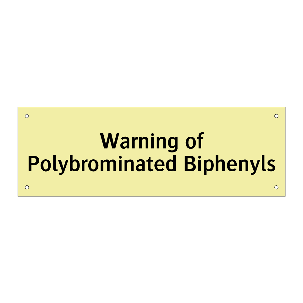 Warning of Polybrominated Biphenyls