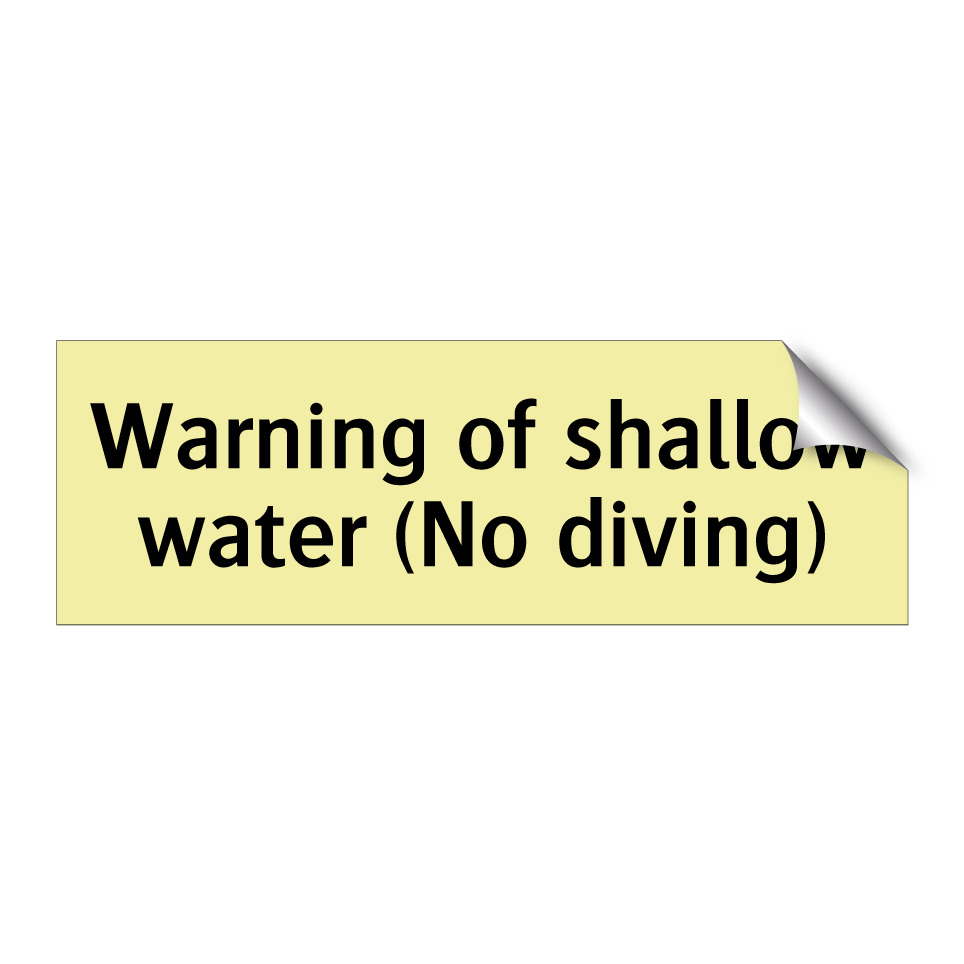 Warning of shallow water (No diving)