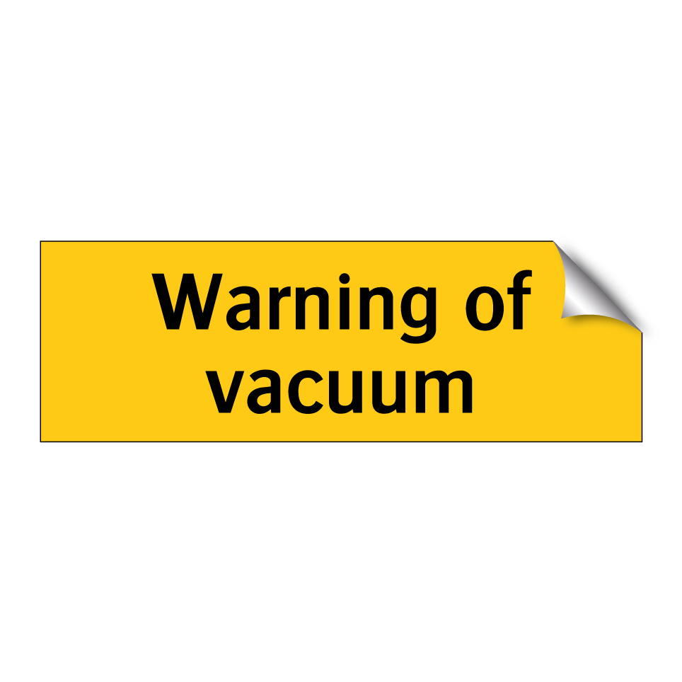 Warning of vacuum