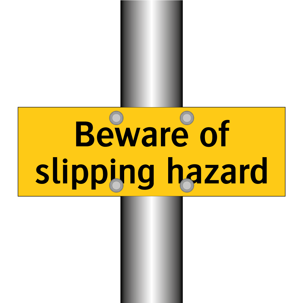 Beware of slipping hazard