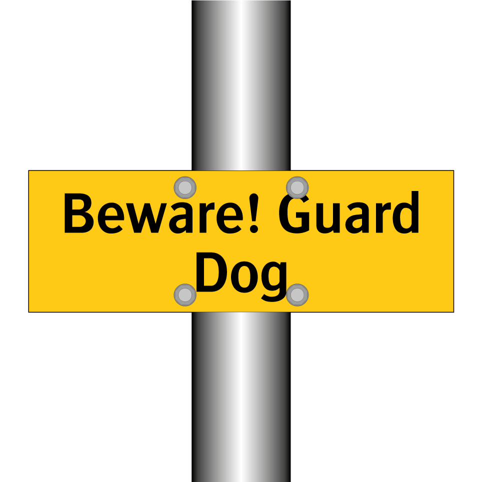 Beware! Guard Dog