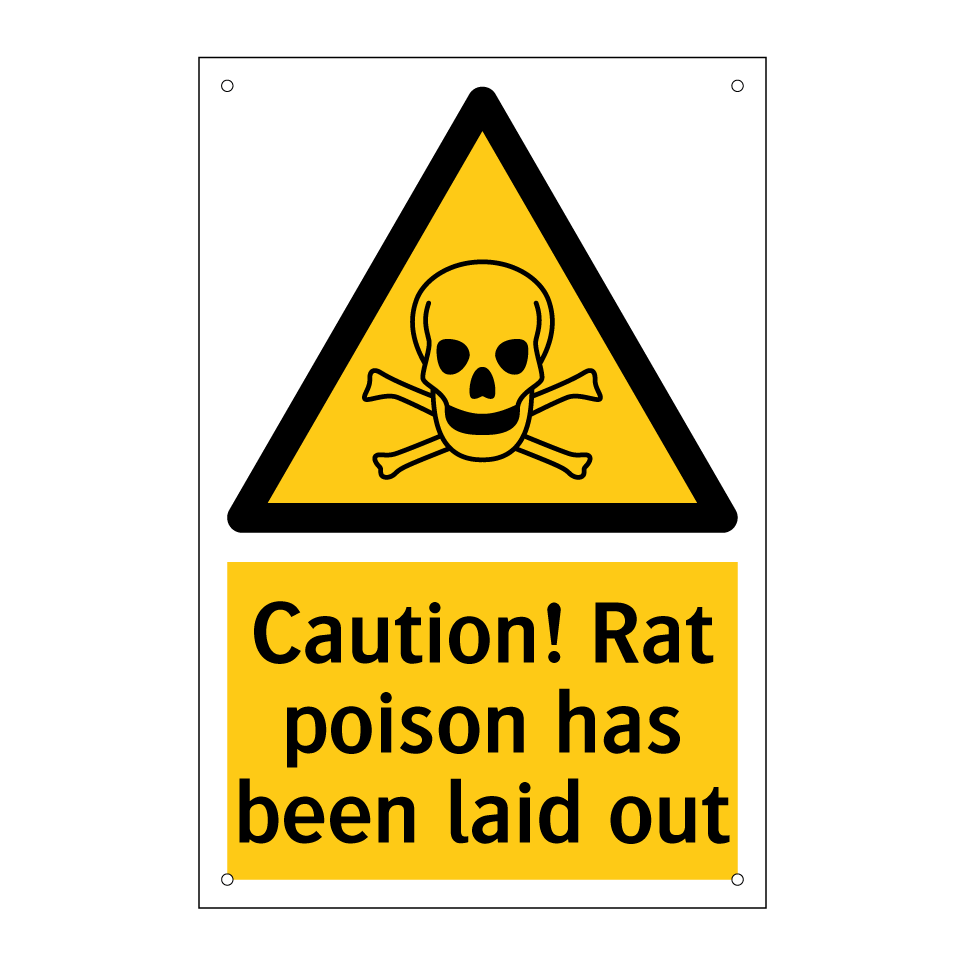 Caution! Rat poison has been laid out