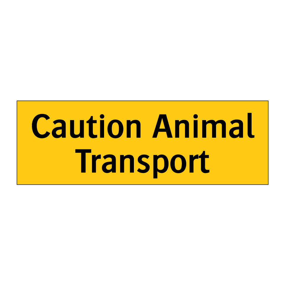 Caution Animal Transport