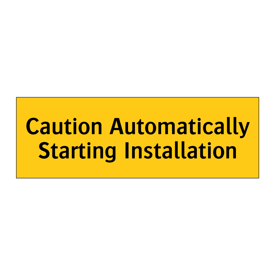 Caution Automatically Starting Installation