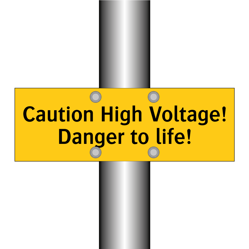 Caution High Voltage! Danger to life!