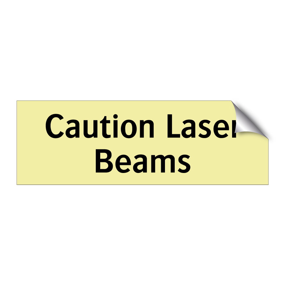 Caution Laser Beams