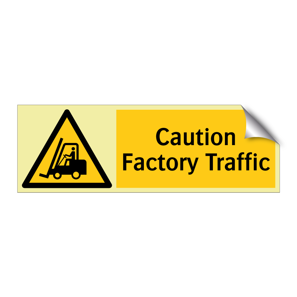 Caution Factory Traffic