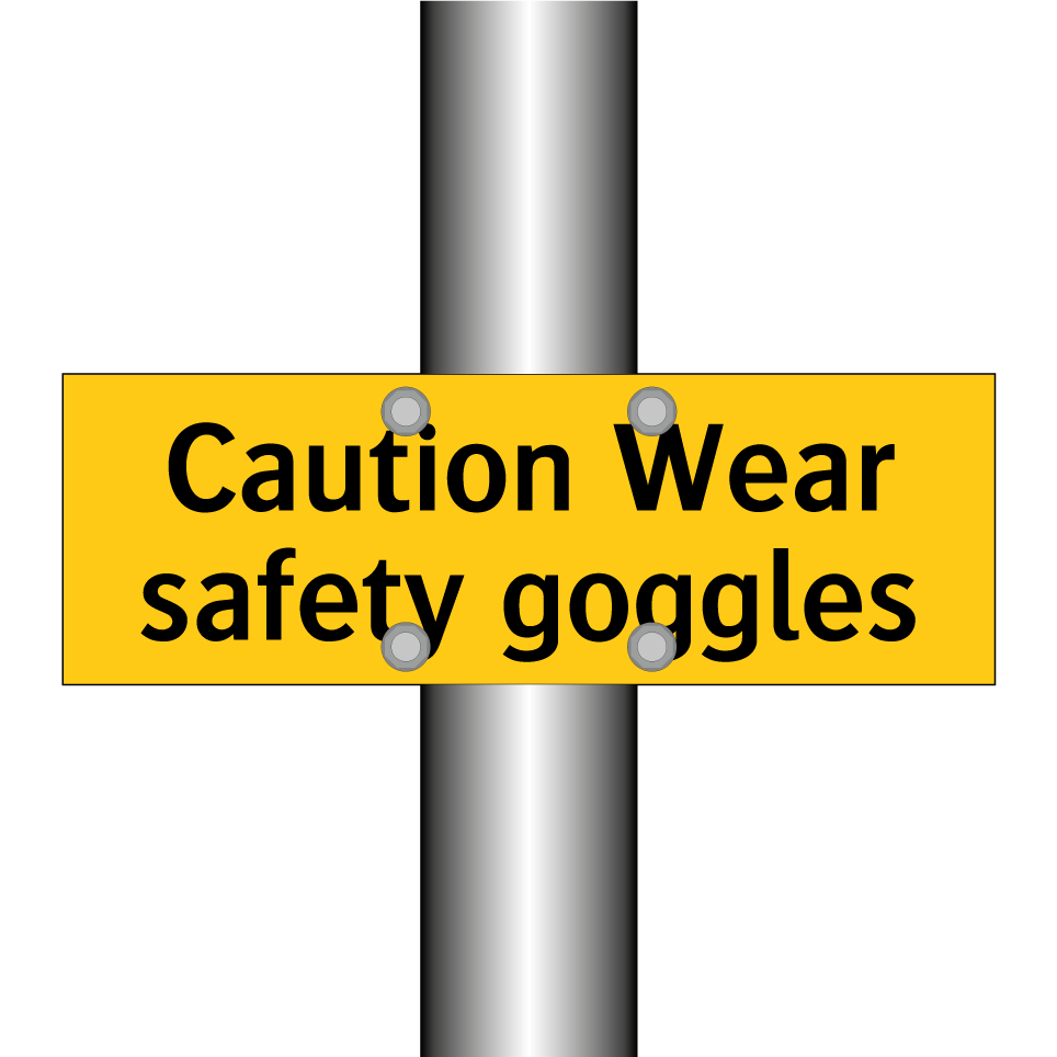 Caution Wear safety goggles