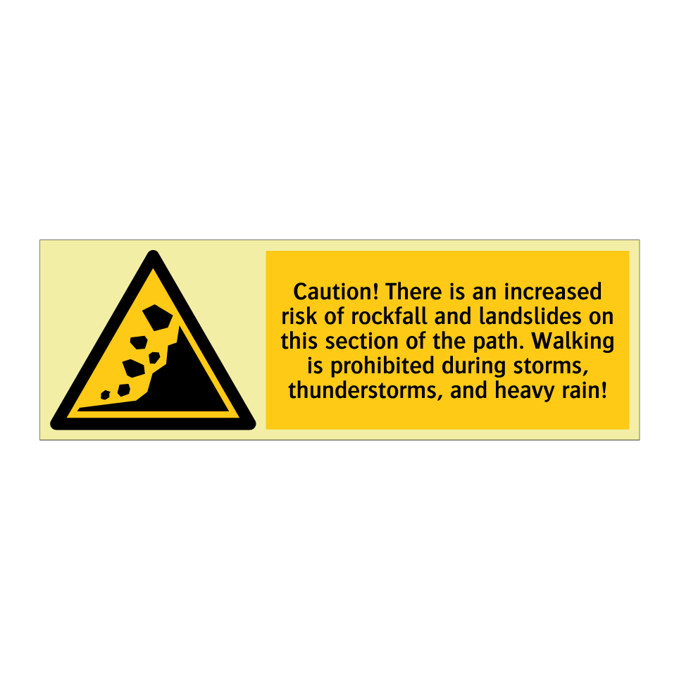 Caution! There is an increased risk of rockfall and landslides on this section of the path. Walking is prohibited during storms, thunderstorms, and heavy rain!