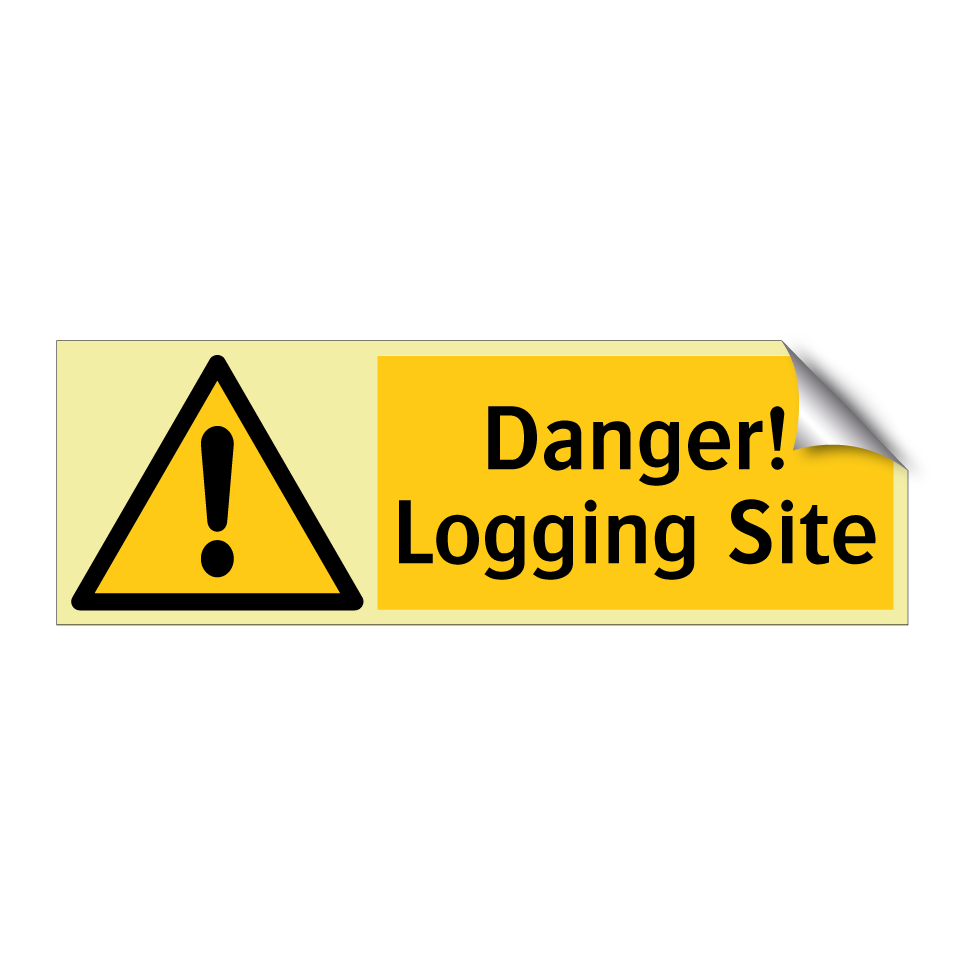 Danger! Logging Site