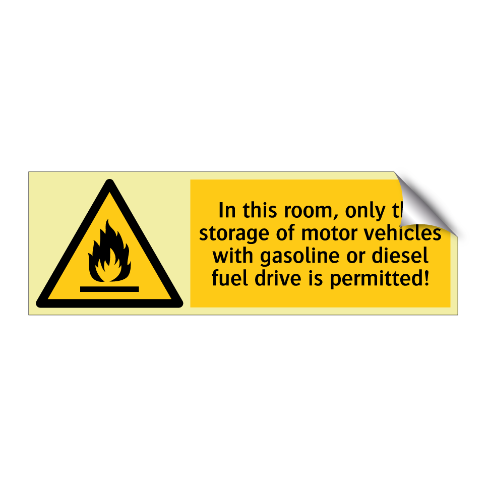 In this room, only the storage of motor vehicles with gasoline or diesel fuel drive is permitted!