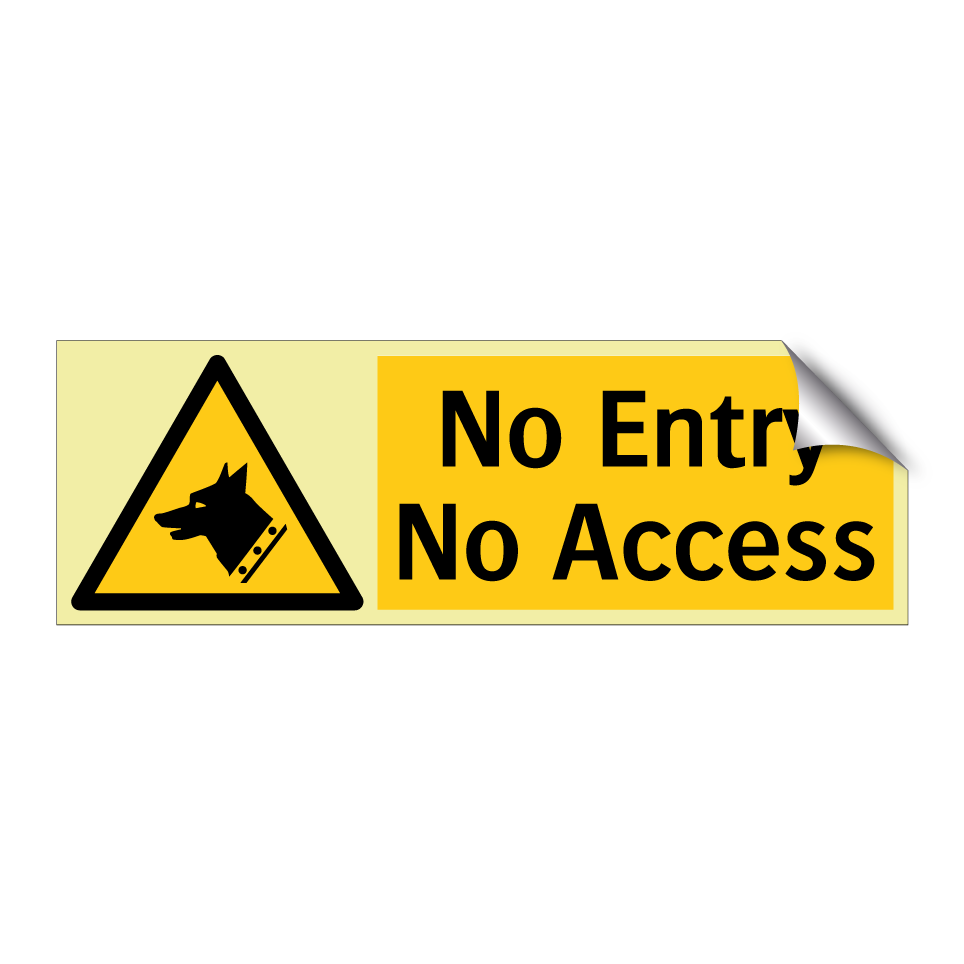 No Entry No Access
