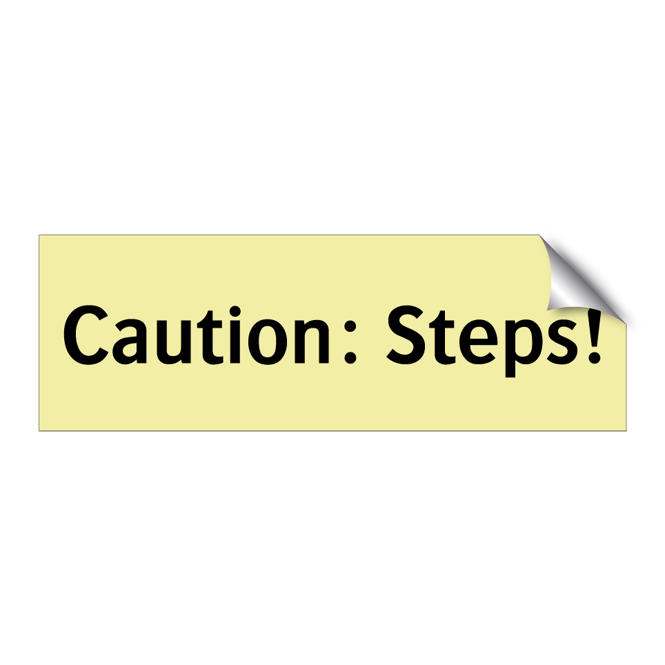 Caution: Steps!