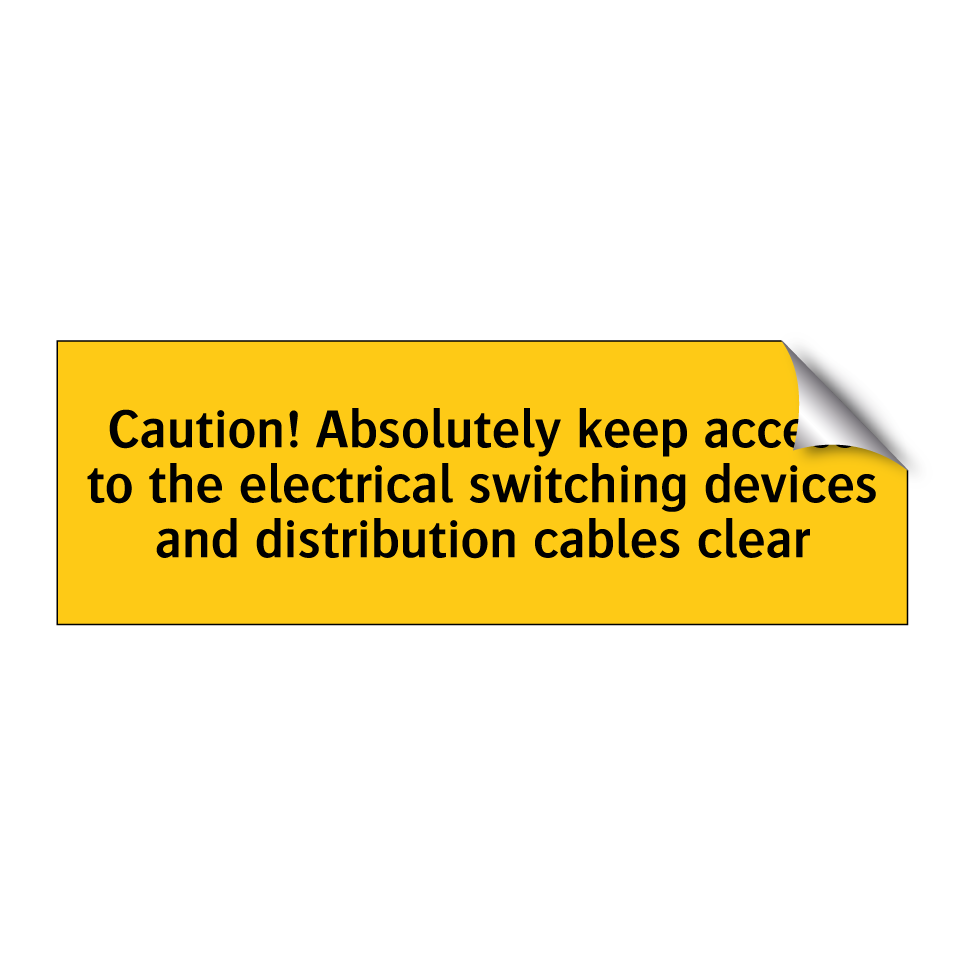 Caution! Absolutely keep access to the electrical switching devices and distribution cables clear