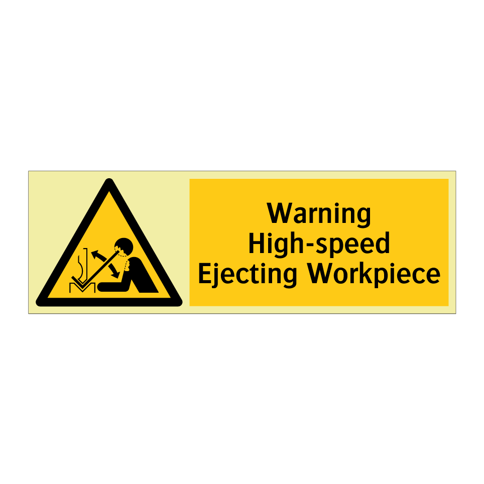 Warning High-speed Ejecting Workpiece
