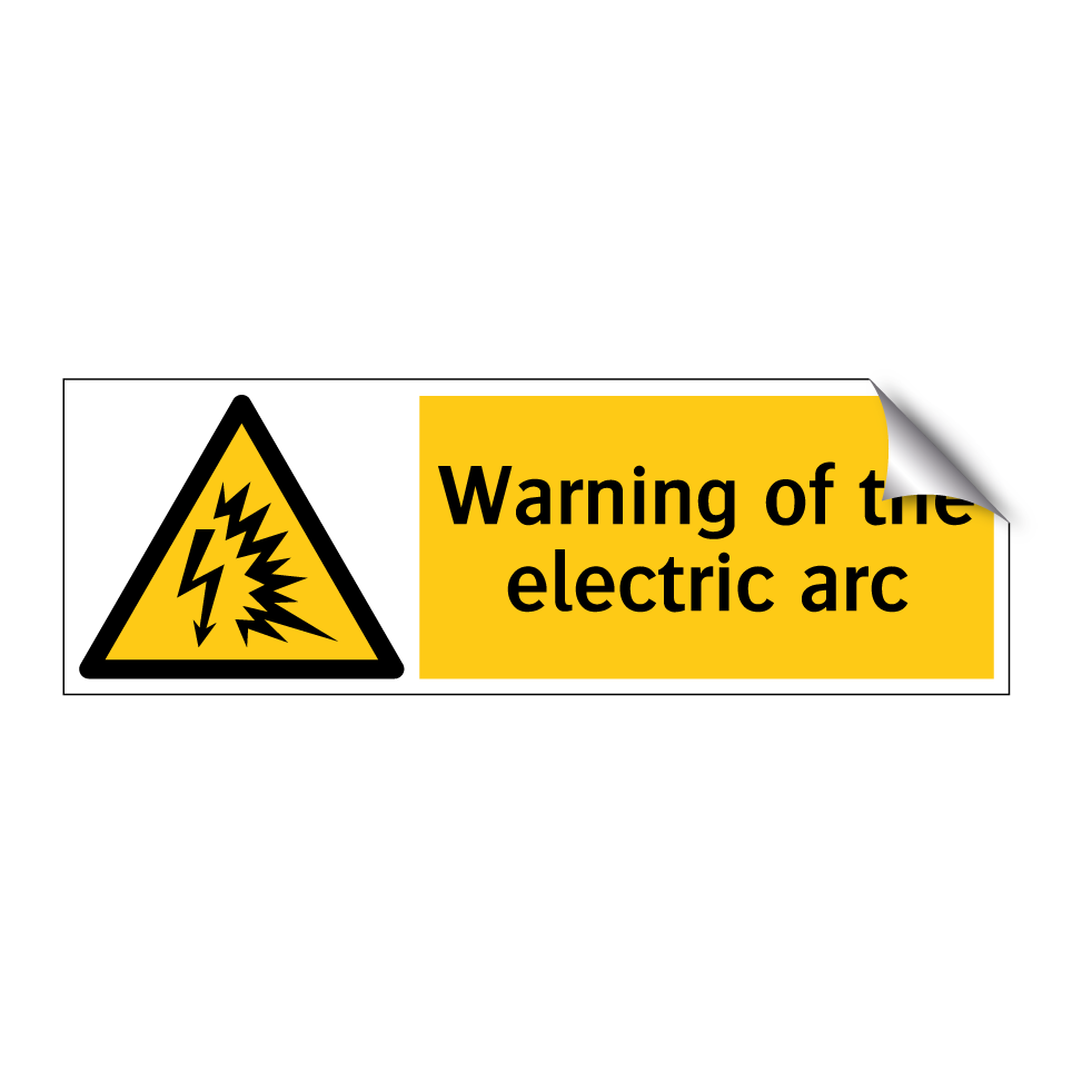Warning of the electric arc
