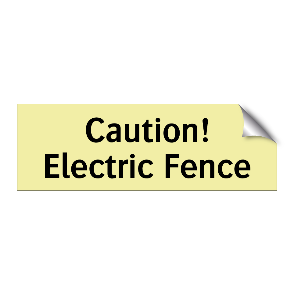 Caution! Electric Fence