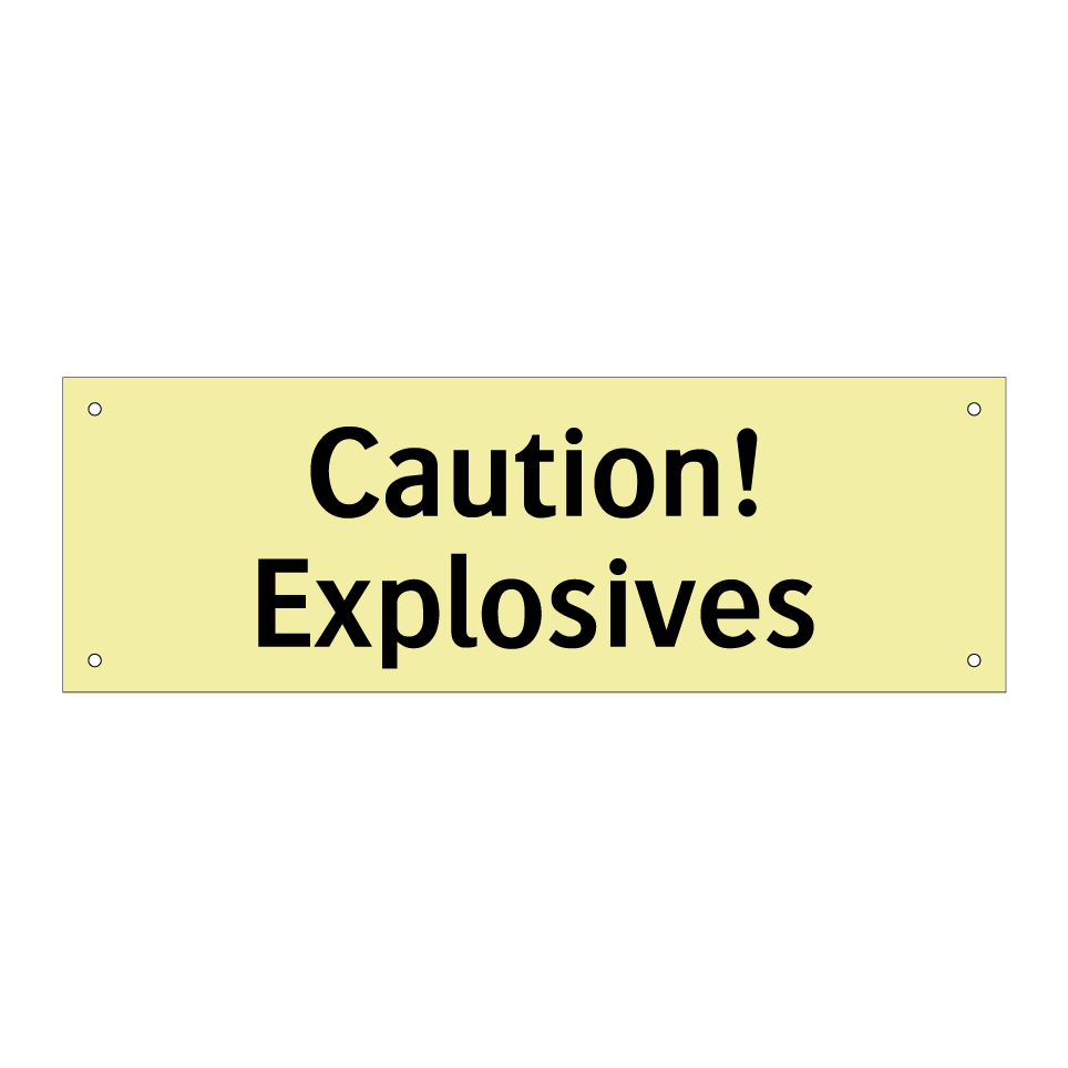 Caution! Explosives