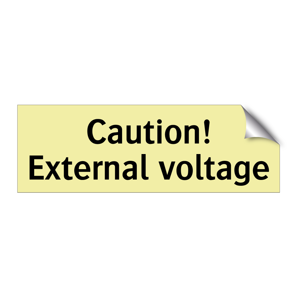 Caution! External voltage