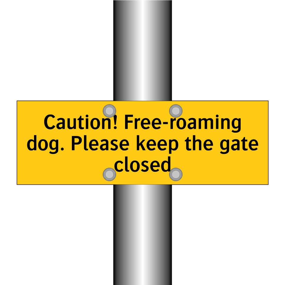 Caution! Free-roaming dog. Please keep the gate closed