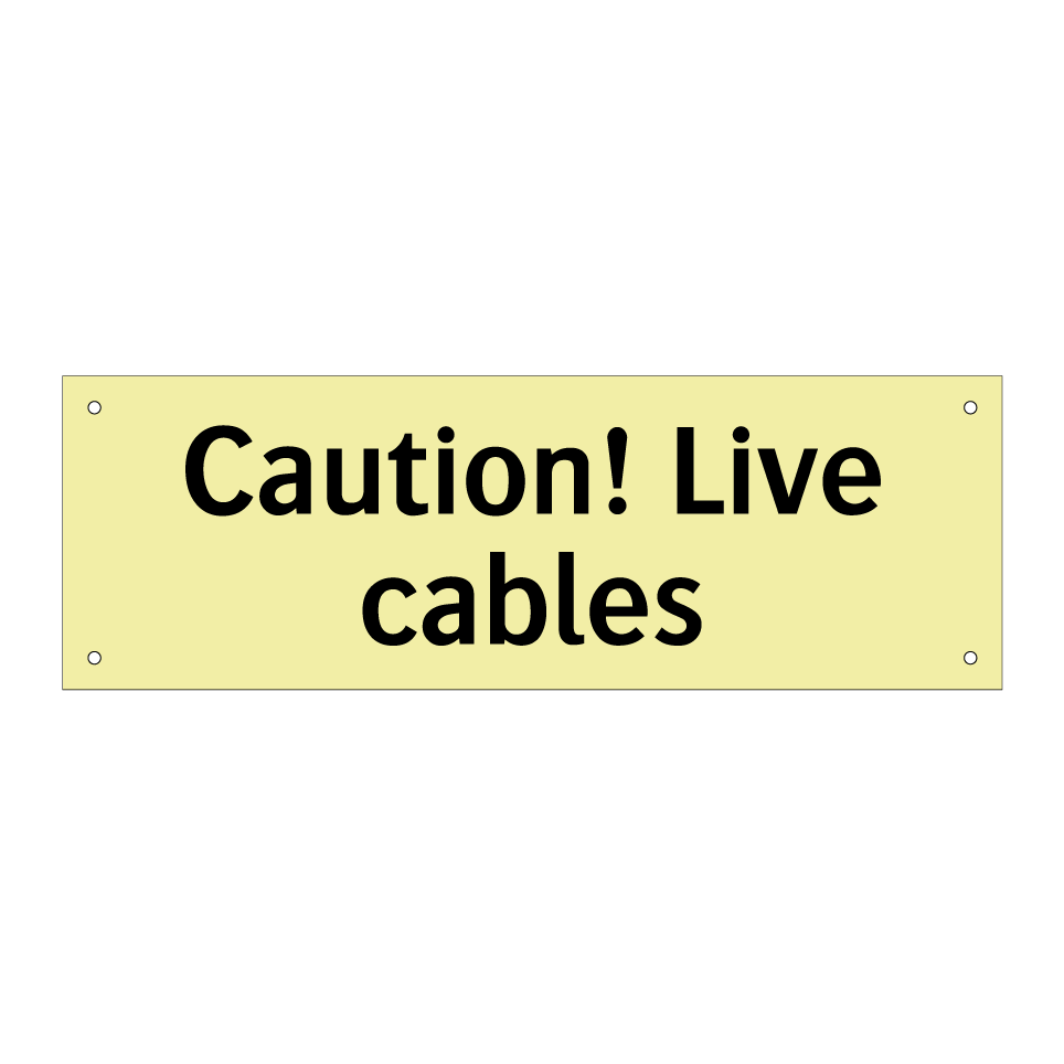 Caution! Live cables