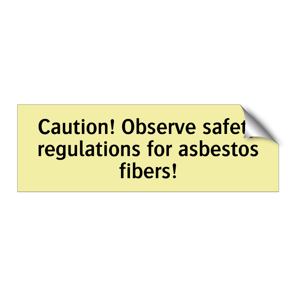 Caution! Observe safety regulations for asbestos fibers!