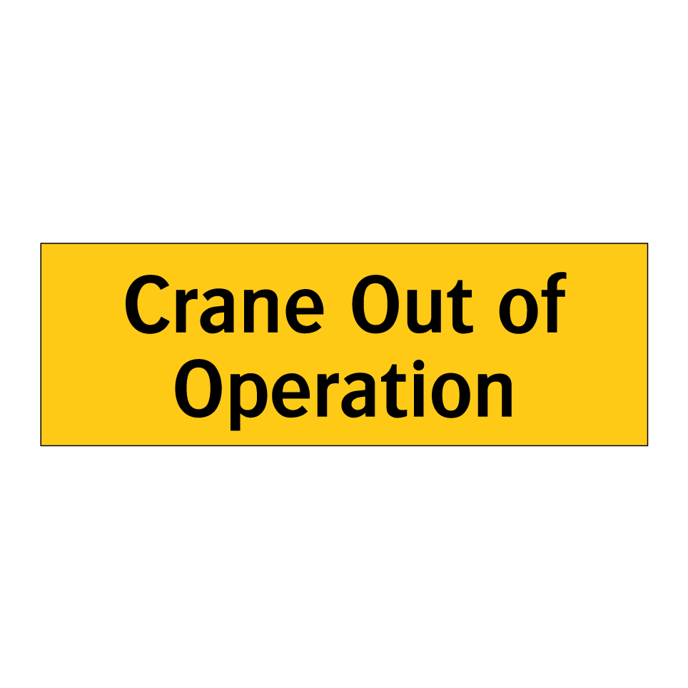 Crane Out of Operation