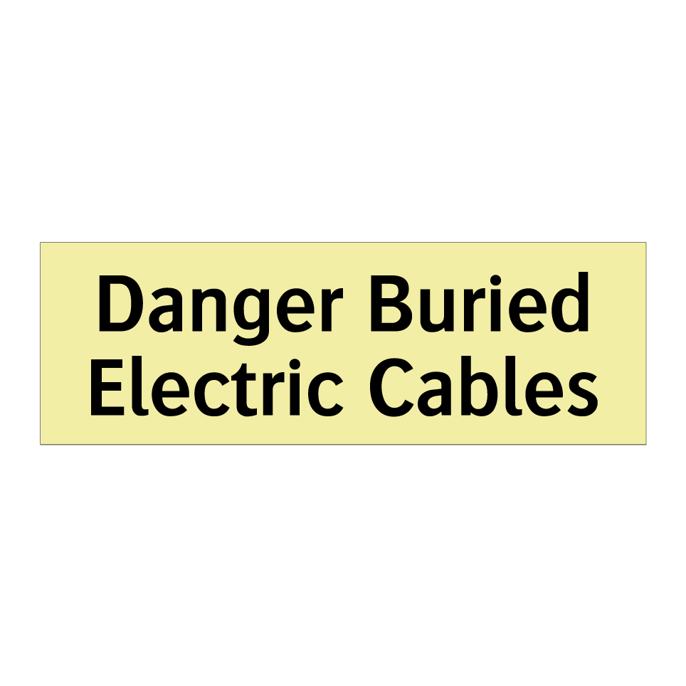 Danger Buried Electric Cables