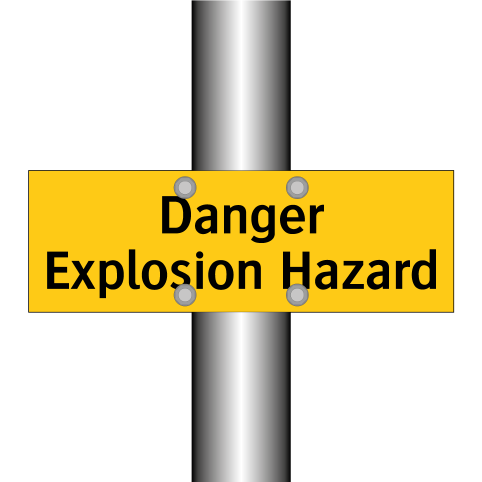 Danger Explosion Hazard