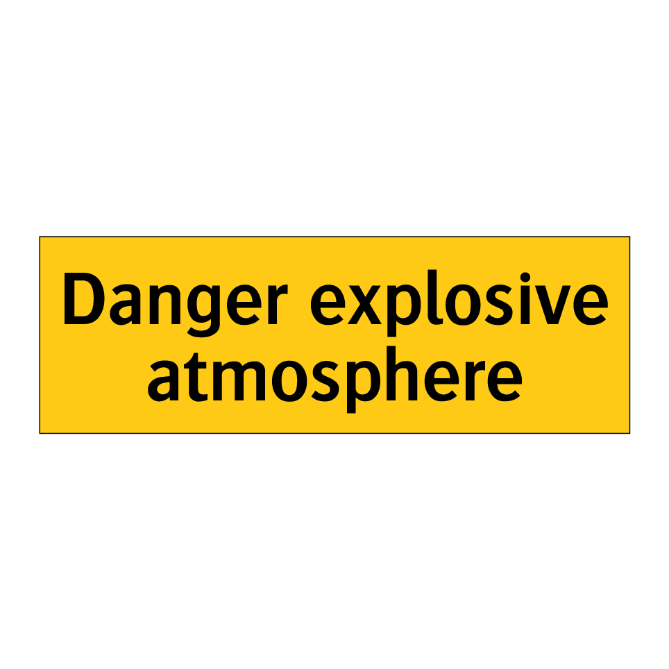 Danger explosive atmosphere