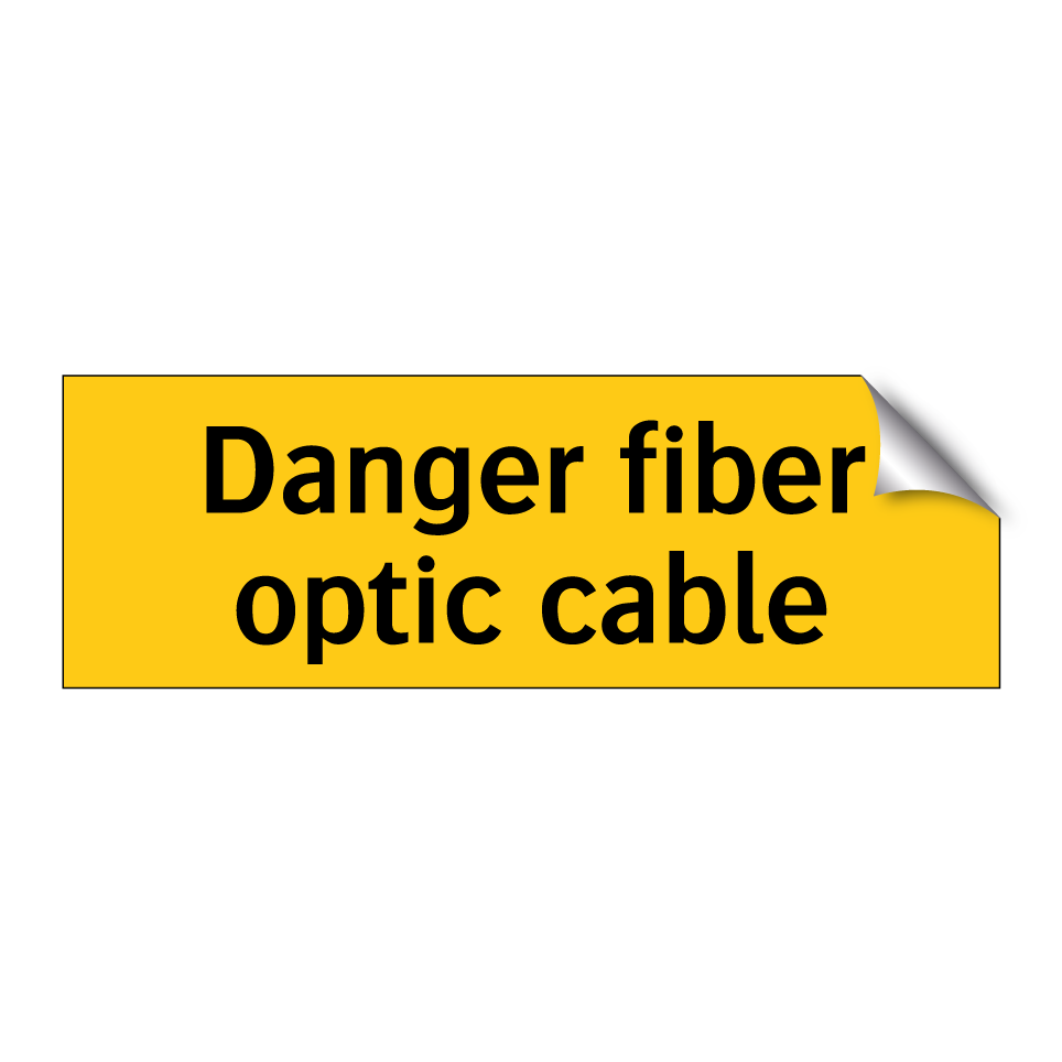 Danger fiber optic cable