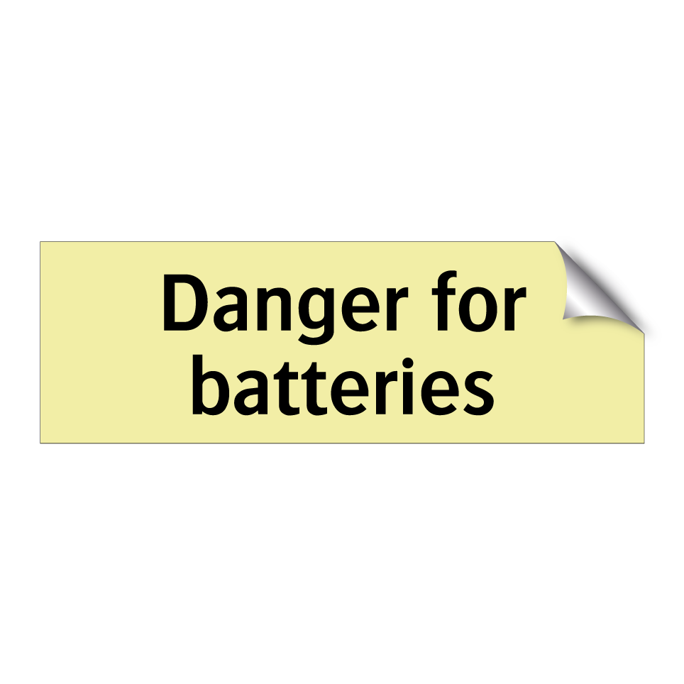 Danger for batteries