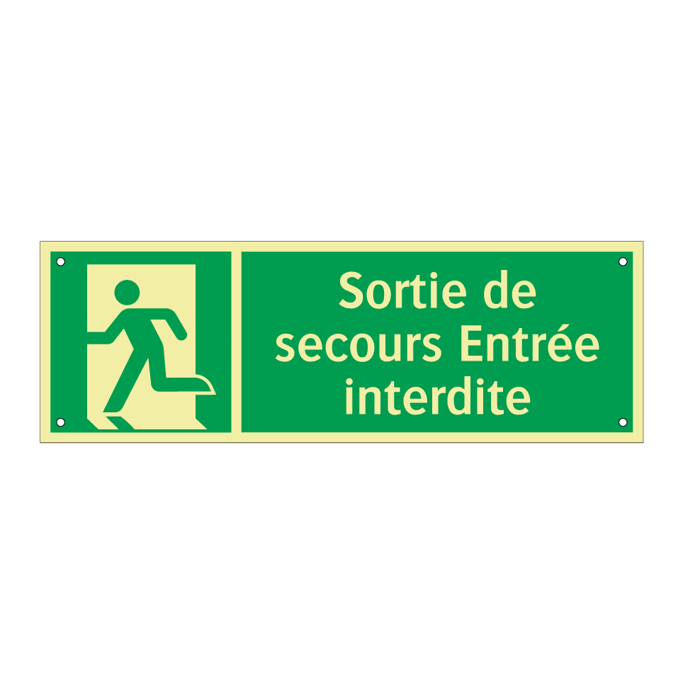 Sortie de secours Entrée interdite