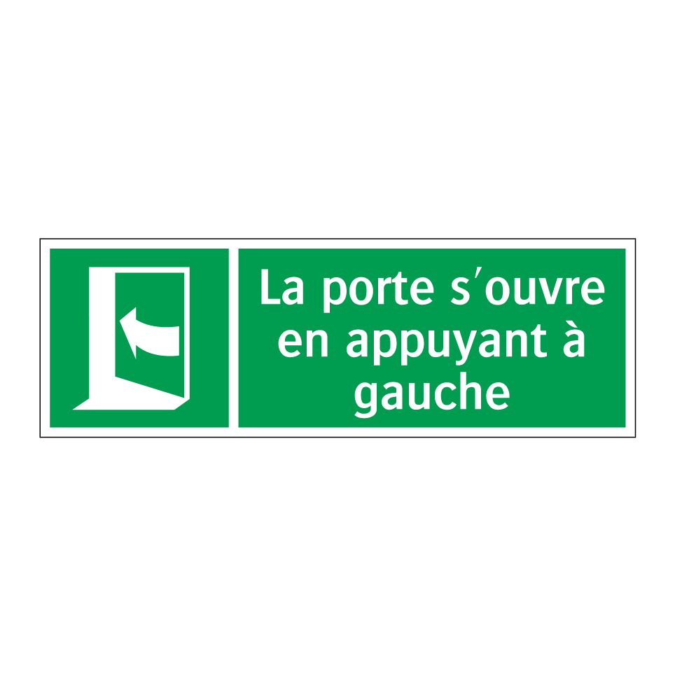La porte s'ouvre en appuyant à gauche
