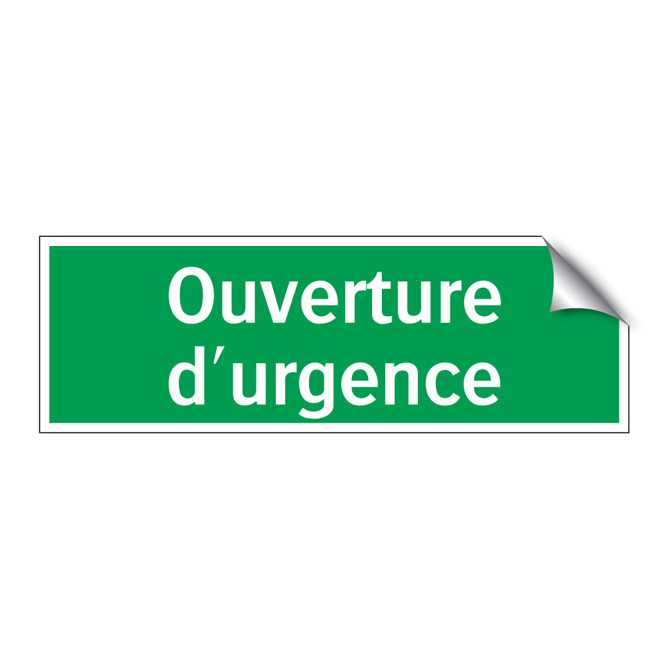 Ouverture d'urgence