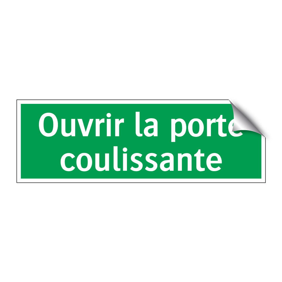 Ouvrir la porte coulissante
