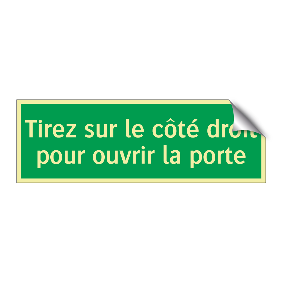 Tirez sur le côté droit pour ouvrir la porte